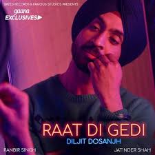 Raat Di Gedi Songs Download Diljit Dosanjh Mp3 Song Download Mp3 Song Diljit Dosanjh