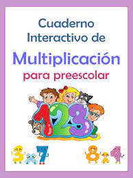 Compartimos este maravilloso cuaderno interactivo 3 para preescolar y primer grado de primaria al cual agradecemos a raquel malpica por elaborar y compartir con todos nosotros este fabuloso. Cuaderno Interactivo De Multiplicacion Para Infantil Pdf