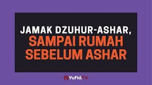 Maybe you would like to learn more about one of these? Shalat Jamak Taqdim Niat Sholat Jamak Dzuhur Dan Ashar Sampai Rumah Ashar Poster Dakwah Yufid Tv Youtube