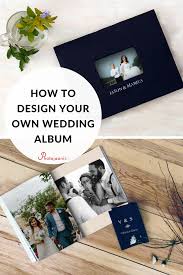 How To Design Your Own Wedding Album Wedding Album Diy Wedding Album Wedding Photo Album Diy