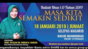 Selagi guna selagi tu pahala mengalir walaupun telah tiada. Ceramah Ustaz Ustazah Ustazah Dr Robiah K Hamzah Masa Kita Semakin Sedikit Facebook