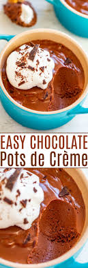 Easy Chocolate Pots De Creme Recipe No Bake Averie Cooks Recipe Party Food Dessert Easy Desserts Food