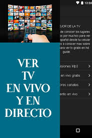 Hola a todos hoy en este post quiero compartir con todos ustedes las mejores aplicaciones para ver canales de tv gratis en cualquier celular android y . Ver Tv Hd En Mi Celular Guide Gratis 2019 For Android Apk Download