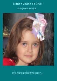 Mariah Vitória da Cruz, por Org. Márcia Reis Bittencourt...