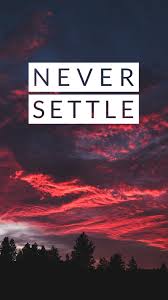 Pin By David Udeala On Never Settle Oneplus Wallpapers Never Settle Wallpapers Phone Lock Screen Wallpaper