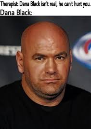 Dana Black : r/memes