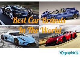 One of the best top 5 cars in the world. Top 10 Best Car Brands In The World Best Car Ever
