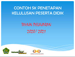 Contoh surat keputusan kelulusan sd 3; Contoh Sk Penetapan Kelulusan Peserta Didik Tahun Pelajaran 2020 2021