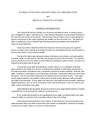 A florida last will and testament is a legal document that sets instructions on how a testator (person who is making the will) wishes to distribute their personal and real property, fiduciary funds, as well as any other assets upon their death. Free Florida Living Will Form Formspal