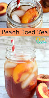 Peach Iced Tea Tea Drink Recipes Sweet Tea Recipes Fruit Drinks Recipes