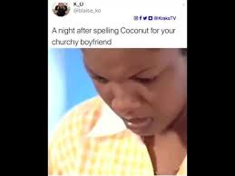 After Spelling Coconut For Him Lol Youtube