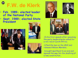 Frederik willem de klerk omg dms (/də ˈklɜːrk, də ˈklɛərk/, afrikaans: South Africa Part I Ppt Video Online Download