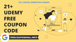 The courses are available for free. 21 Udemy Free Coupon Code