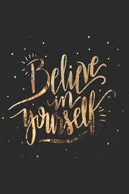 Check spelling or type a new query. Believe In Yourself Gold And Black Motivational Quote Notebook Beautiful Inspirational Journal For Writing Notebooks Shy Panda 9781094636757 Amazon Com Books