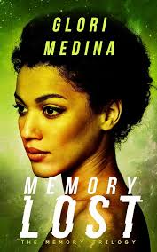 Amazon.com: Memory Lost: Book 1 of The Memory Trilogy eBook : Medina,  Glori: Kindle Store