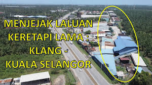 Check spelling or type a new query. Menjejak Laluan Keretapi Lama Klang Kuala Selangor Railway Trail With English Subtitle Youtube