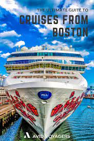 Ultimate Guide To Cruises From Boston Avidvoyagers Com In 2021 Best Travel Guides Family Cruise Vacation Travel Usa