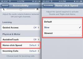 Im not sure how to include this within the code. Change The Home Button Click Speed For Iphone Ipad And Ipod Touch Osxdaily