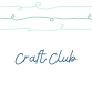 Craft Club at the Shop — Freeman's Creative LLC event image