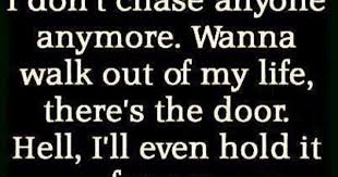 I M Done If You Wanna Leave Then Leave Inspirational Quotes Friends Quotes Life Quotes