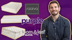 Saatva Vs Purple Vs Loom Leaf Mattress Review Comparison 2019 Mattresses Reviews Purple Mattress Reviews Purple Mattress