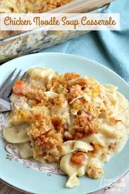 Chicken Noodle Soup Casserole Recipe Chicken Recipes Recipes Chicken Noodle
