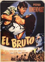 Bar la juguera, 22 hrs, $2000 apañan los tremendos cañonero & xorcuayabi. El Bruto 1953 Imdb