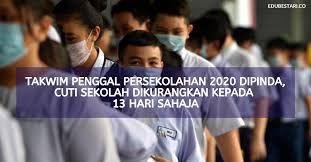 Panduan buat ibu bapa dan pelajar yang ingin ketahui tarikh cuti sekolah tahun 2020. Takwim Penggal Persekolahan 2020 Dipinda Cuti Sekolah Dikurangkan Kepada 13 Hari Sahaja Edu Bestari