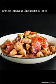 Chinese Sausage And Chicken In Soy Sauce Recipe Authentic Chinese Recipes Chinese Sausage Healthy Chinese Recipes