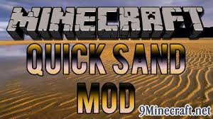 A tech mod that has quicksand and tornadoes. Quicksand Mod 9minecraft Net