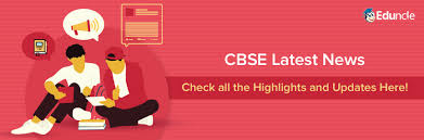 Cbse class 10, 12 board exam 2021: Cbse Latest News Updates Notifications For Class 1st To 12th