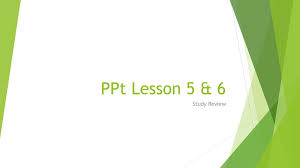 Ppt Lesson 5 6 Study Review Ppt Download