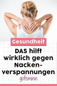 Nackenverspannung Losen Die Besten Tipps Gegen Nackenschmerzen Nackenverspannung Nackenverspannung Losen Verspannungen