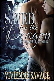 Saved By The Dragon Dragon Shifter Paranormal Romance Loved By The Dragon Book 1 Kindle Edition By Vivien Romance Books Paranormal Romance Shifter Romance