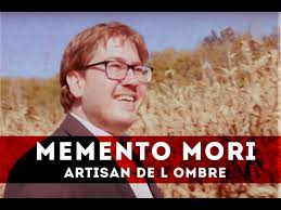 MEMENTO MORI
