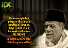 Tips Buya Hamka Menyelamatkan Diri dari Ganasnya Siksaan Penjara. Cukuplah  Allah sebagai Pelindung!!