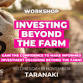 Investing Beyond the Farm Workshop - TARANAKI event image