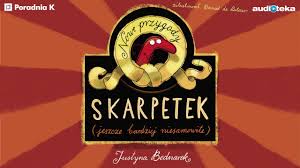 Justyna Bednarek Nowe Przygody Skarpetek Audiobook Youtube