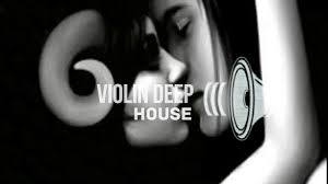 Help your audience discover your sounds. Violin Deep House Best Deep House Music Ever Youtube