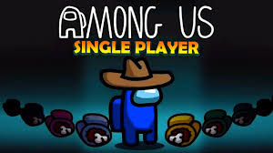 Another great game inspired by among us is at your disposal! Among Us Single Player Youtube