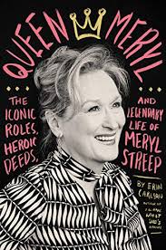 The best meryl streep movies, ranked best to worst with movie trailers when available. Queen Meryl The Iconic Roles Heroic Deeds And Legendary Life Of Meryl Streep English Edition Ebook Carlson Erin Amazon De Kindle Shop