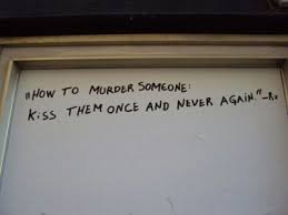 Check spelling or type a new query. Quotes How To Kill Someone Kiss Them Once And Never