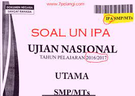 Kumpulan naskah soal un smp 2019 dan pembahasannya lengkap risalahku. Download Soal Un Ipa Smp Mts Tahun Pelajaran 2016 2017 7pelangi Com