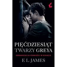 Oficjalny fanpage najlepiej sprzedającej się powieści od 2012 roku. Piecdziesiat Twarzy Greya E L James Ksiazka W Ksiegarni Taniaksiazka Pl