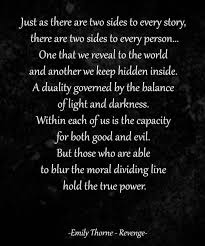 Quote By Emily Thorne Revenge Revenge Quotes Inspirational Quotes Favorite Quotes