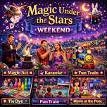 Magic Under the Star weekend