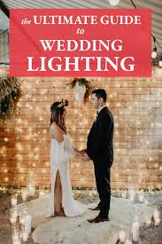 The Ultimate Guide To Wedding Lighting Junebug Weddings Backyard weddings are unique, intimate and venue at your fingertips. the ultimate guide to wedding lighting