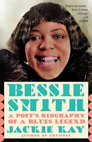 Book review: “Bessie Smith: A Poet's Biography of a Blues Legend” by Jackie  Kay