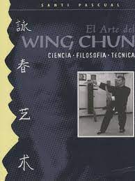 Descarga nuestra wing chun pdf español libros electrónicos gratis y aprende más sobre wing chun pdf español. Santi Pascual El Arte Del Wing Chun