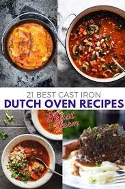 21 Cast Iron Dutch Oven Recipes To Devour Tonight Dutch Oven Recipes Cast Iron Oven Recipes Dinner Dutch Oven Recipes
